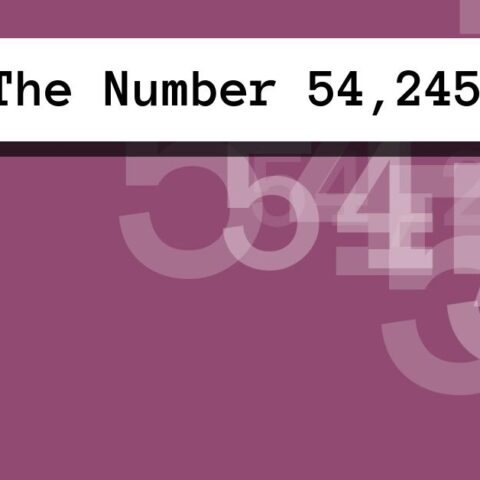 About The Number 54,245