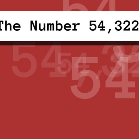 About The Number 54,322