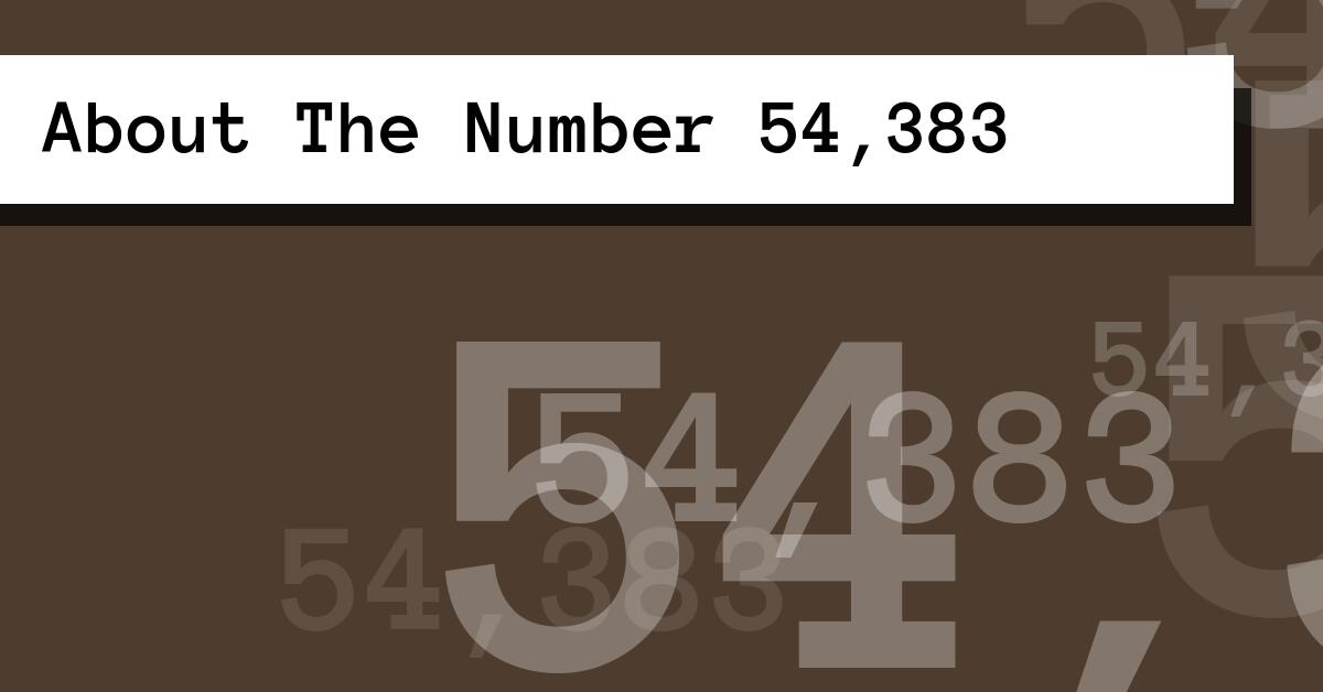 About The Number 54,383