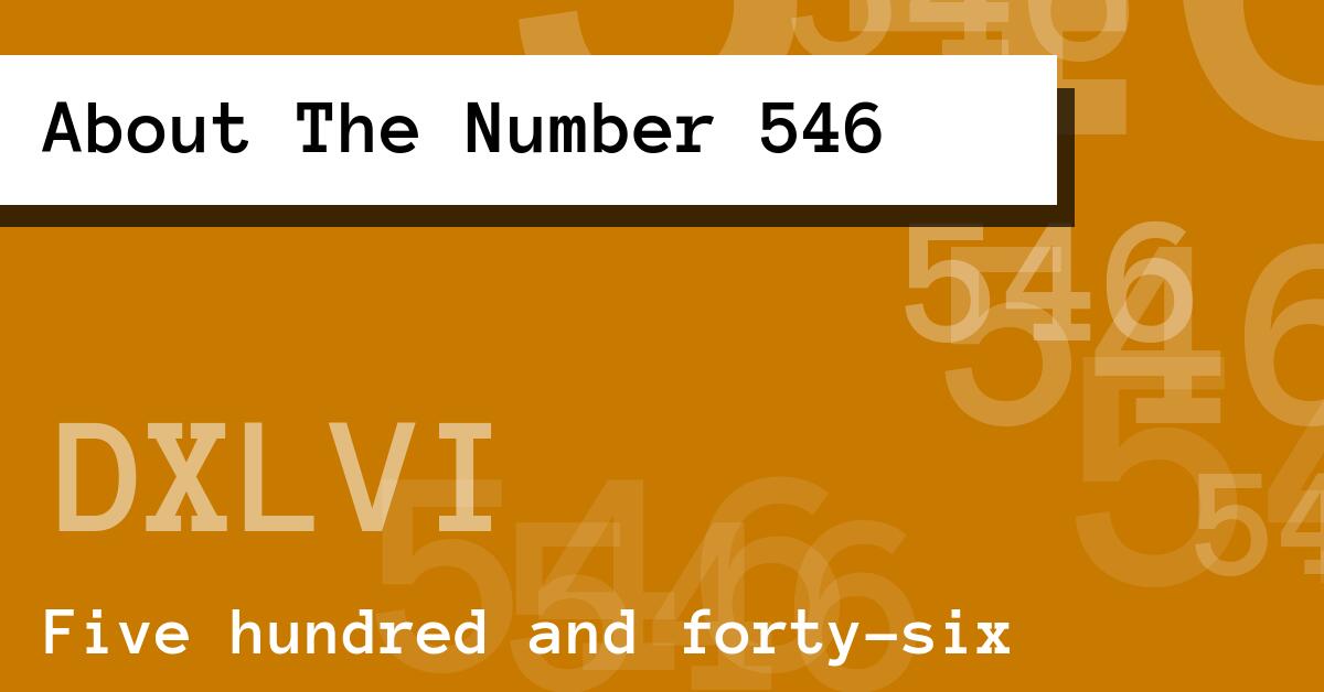 About The Number 546