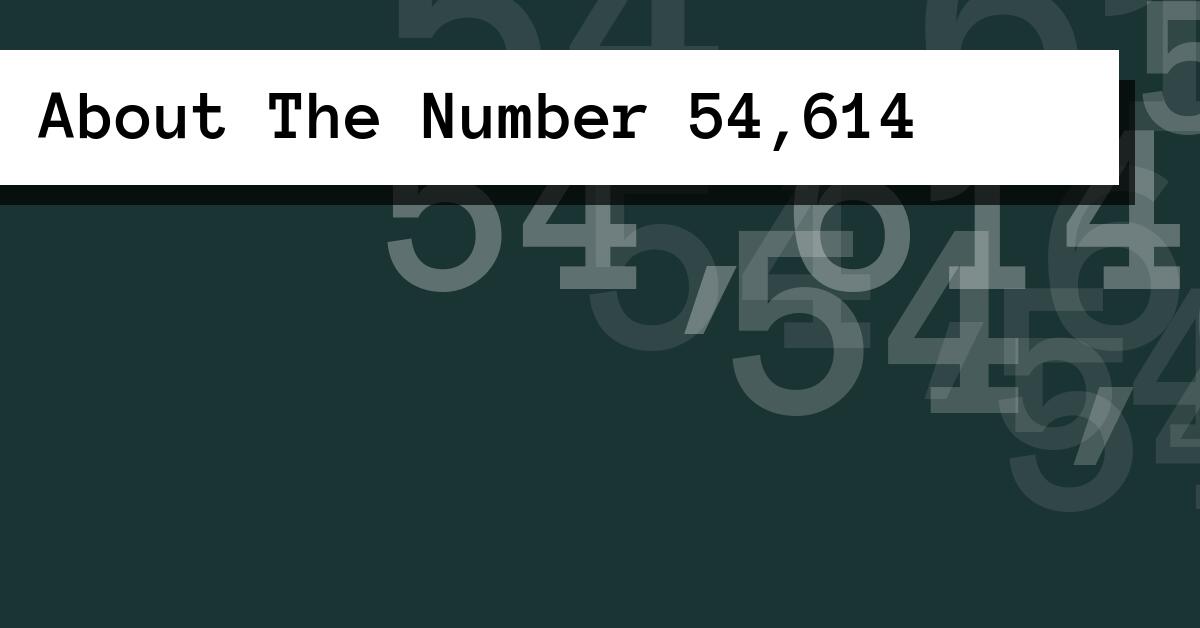 About The Number 54,614