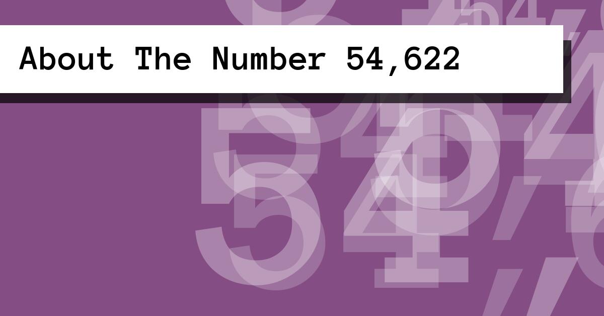 About The Number 54,622