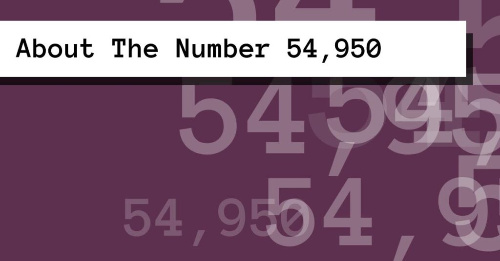 About The Number 54,950