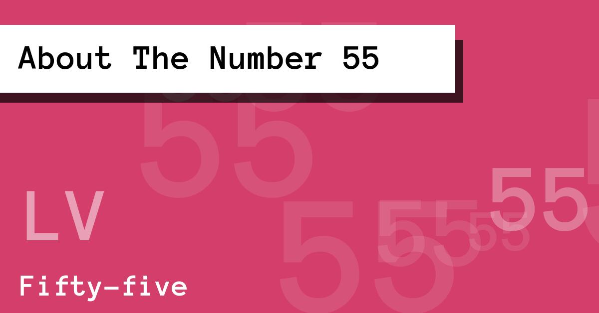 About The Number 55