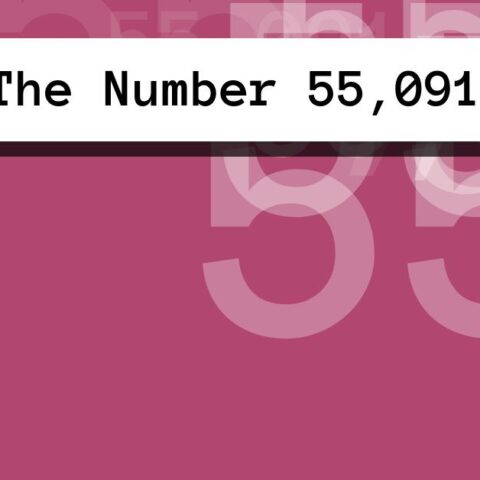 About The Number 55,091