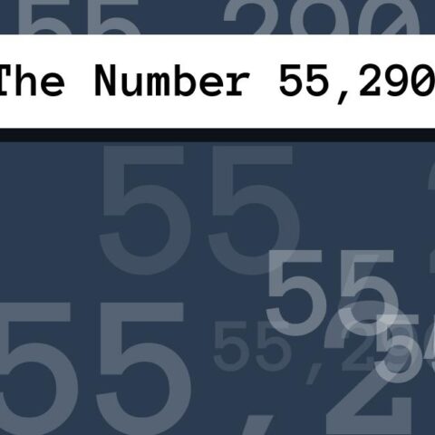 About The Number 55,290