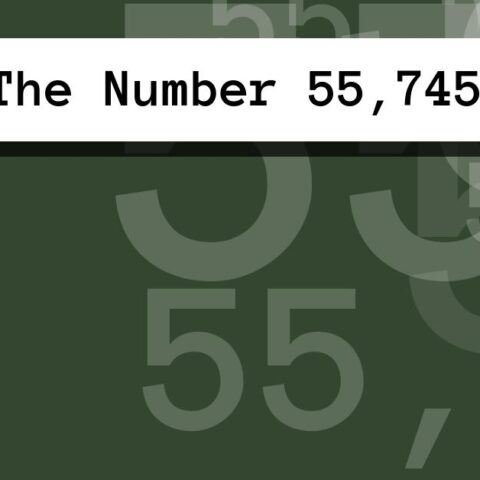 About The Number 55,745