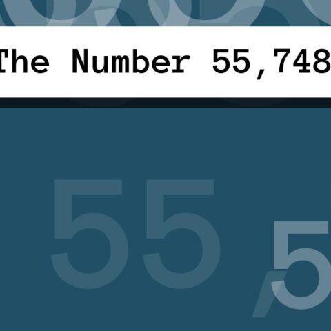 About The Number 55,748