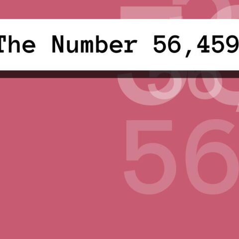 About The Number 56,459