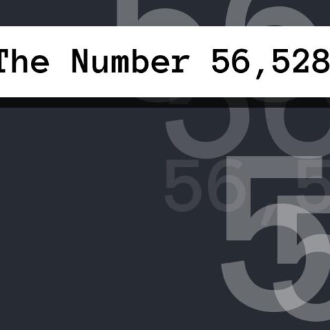 About The Number 56,528