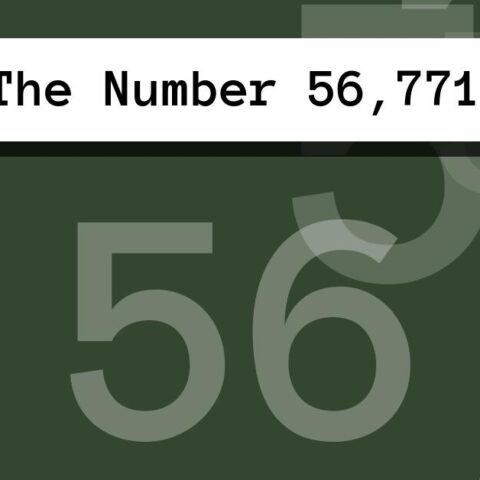 About The Number 56,771