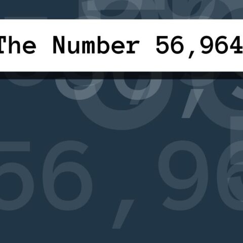 About The Number 56,964