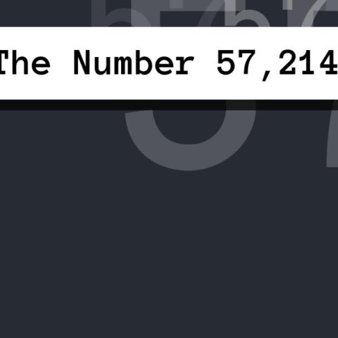About The Number 57,214