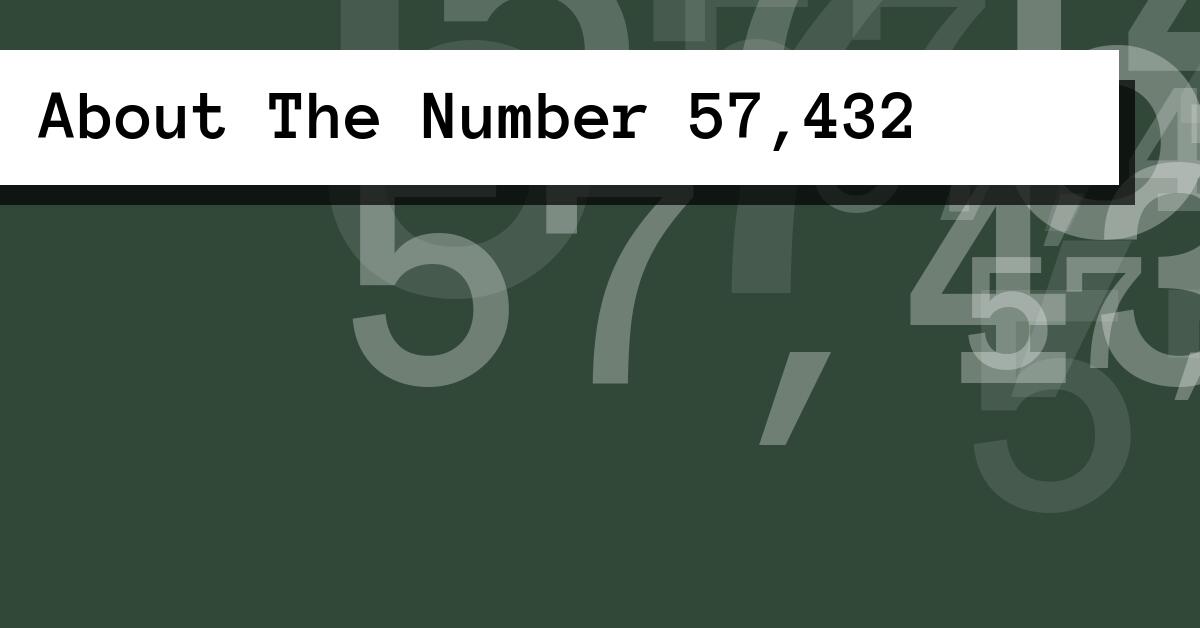About The Number 57,432