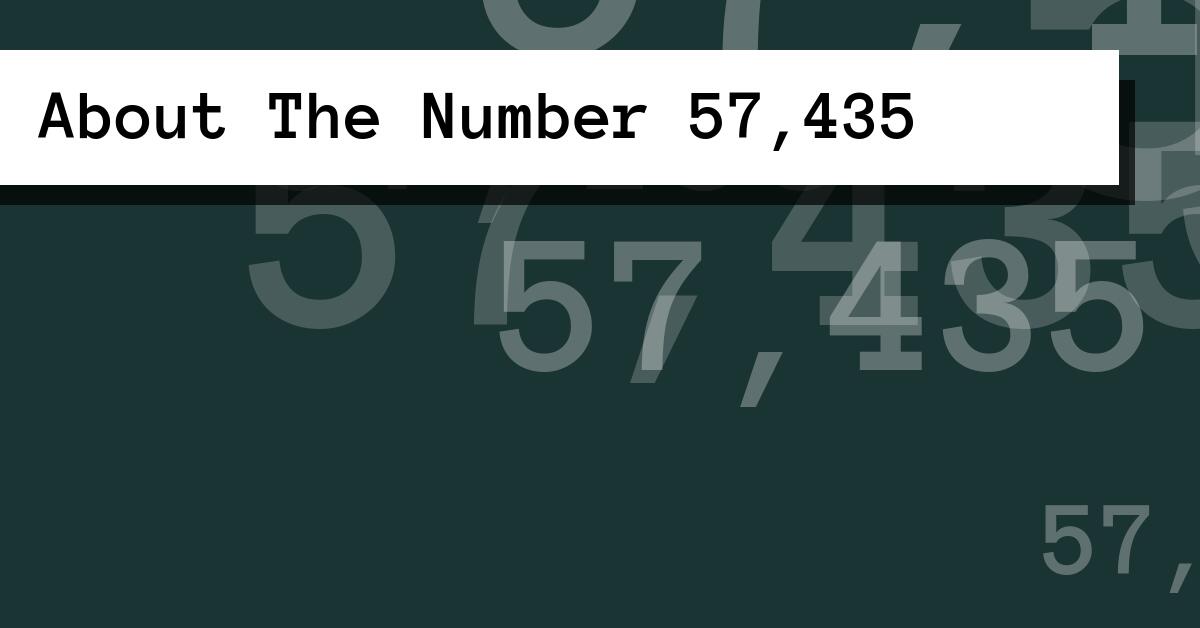 About The Number 57,435
