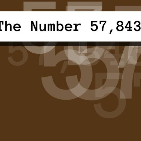 About The Number 57,843