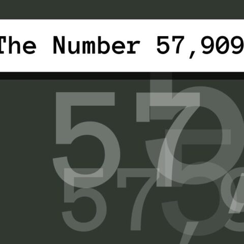 About The Number 57,909