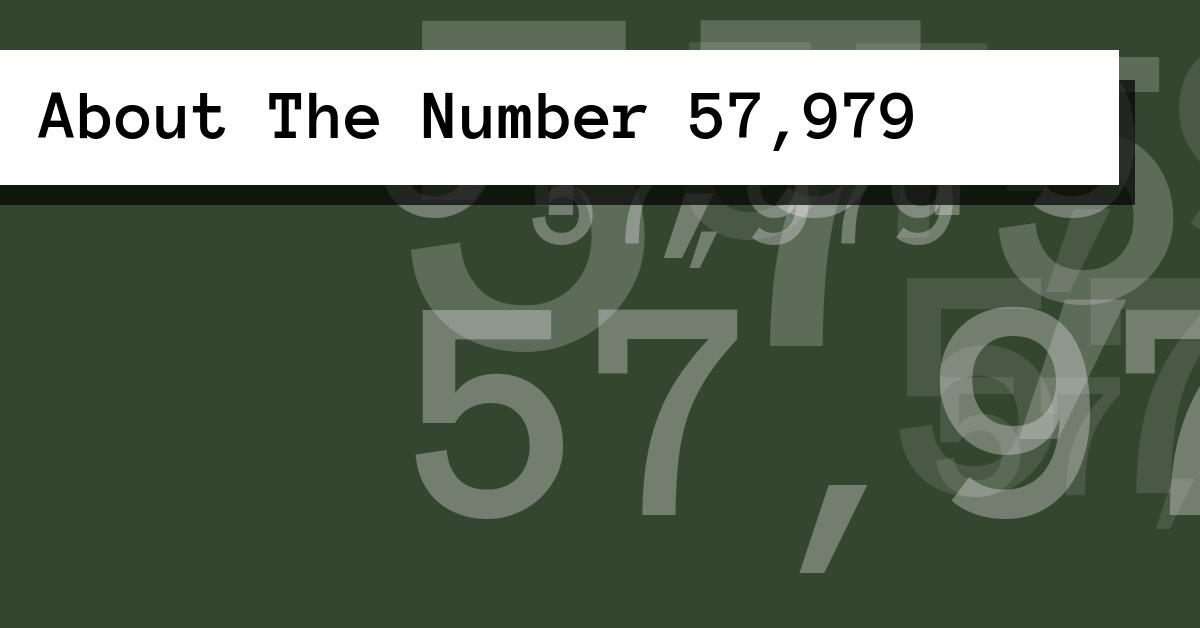 About The Number 57,979