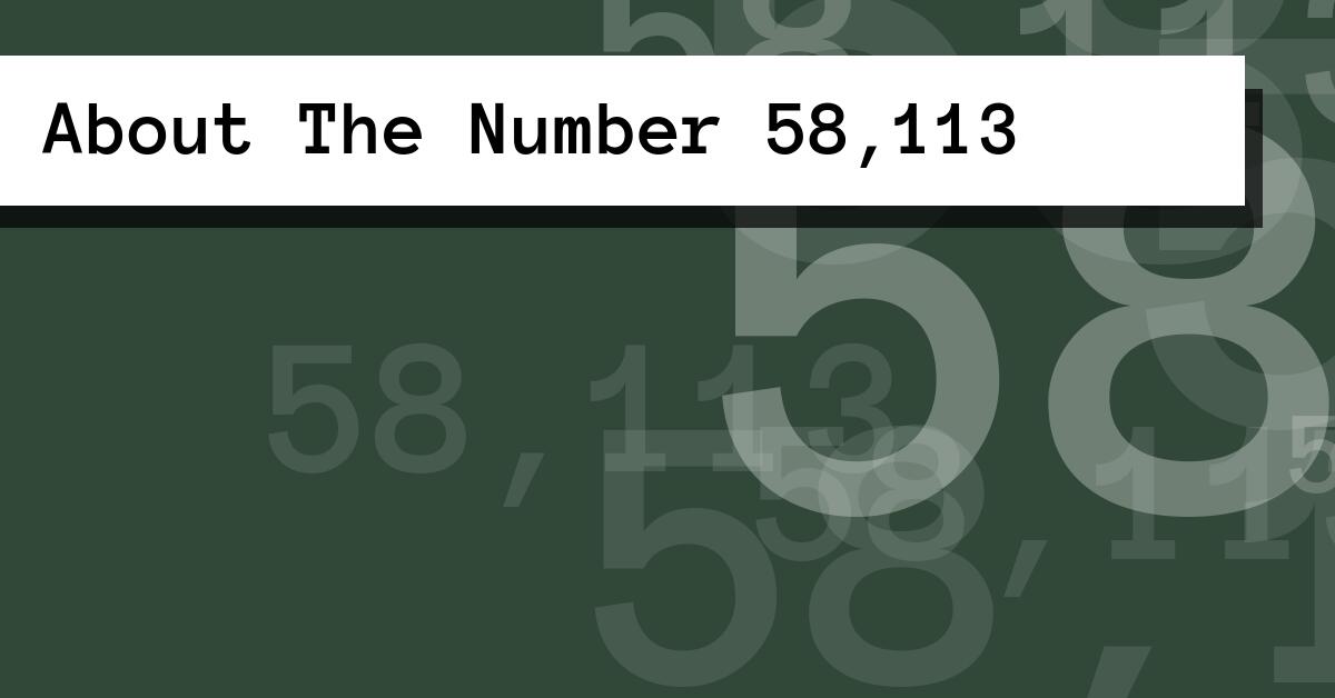 About The Number 58,113