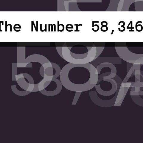 About The Number 58,346