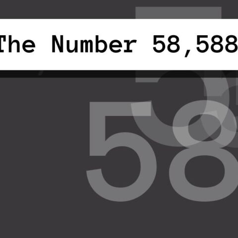About The Number 58,588