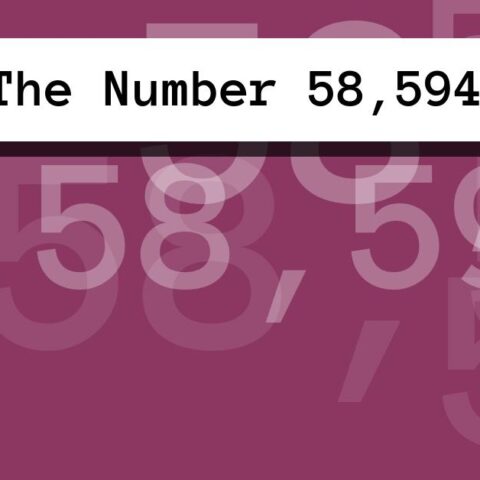 About The Number 58,594