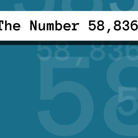 About The Number 58,836