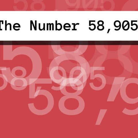 About The Number 58,905