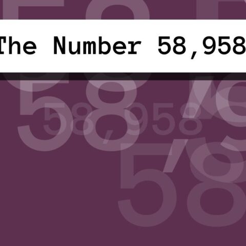 About The Number 58,958