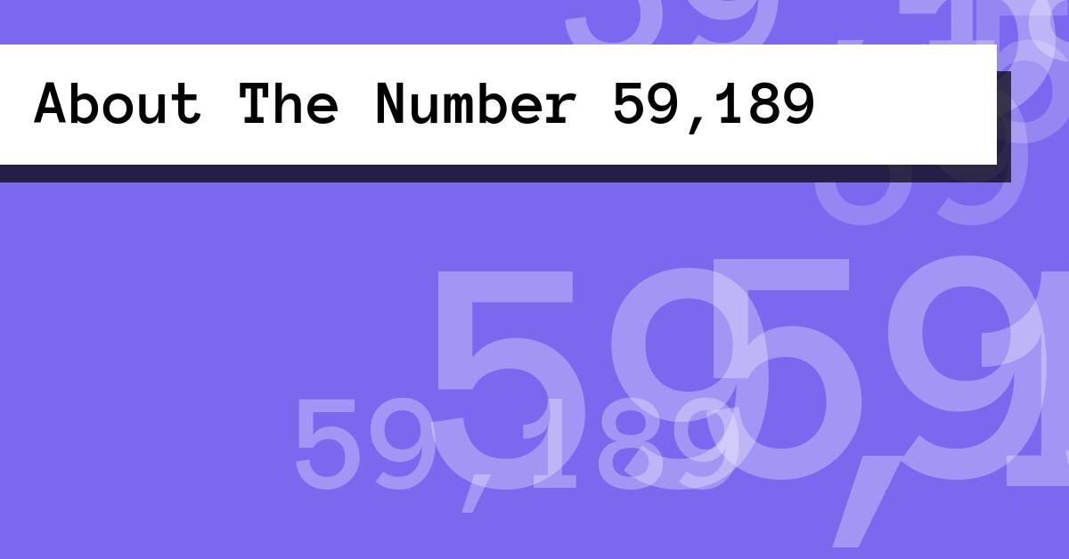 About The Number 59,189