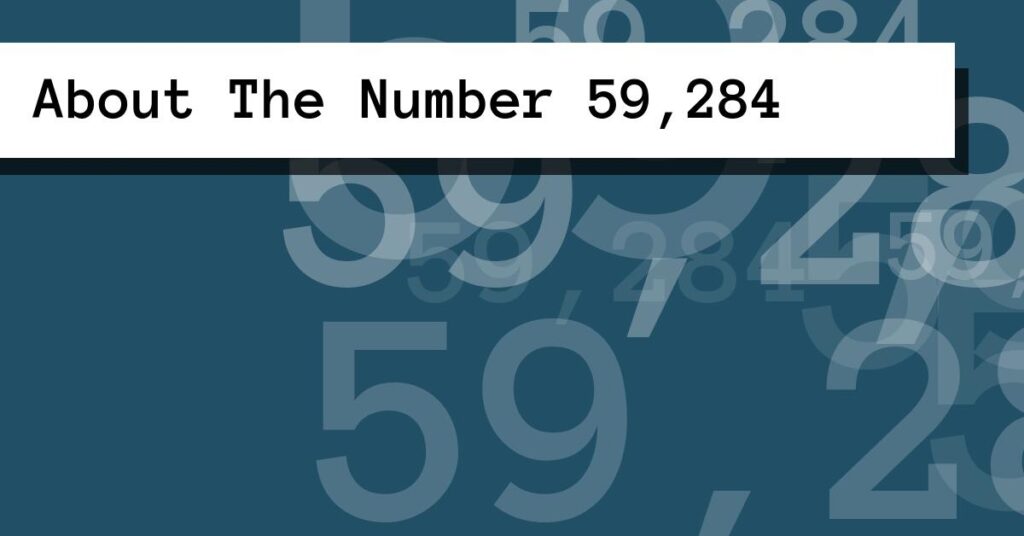 About The Number 59,284
