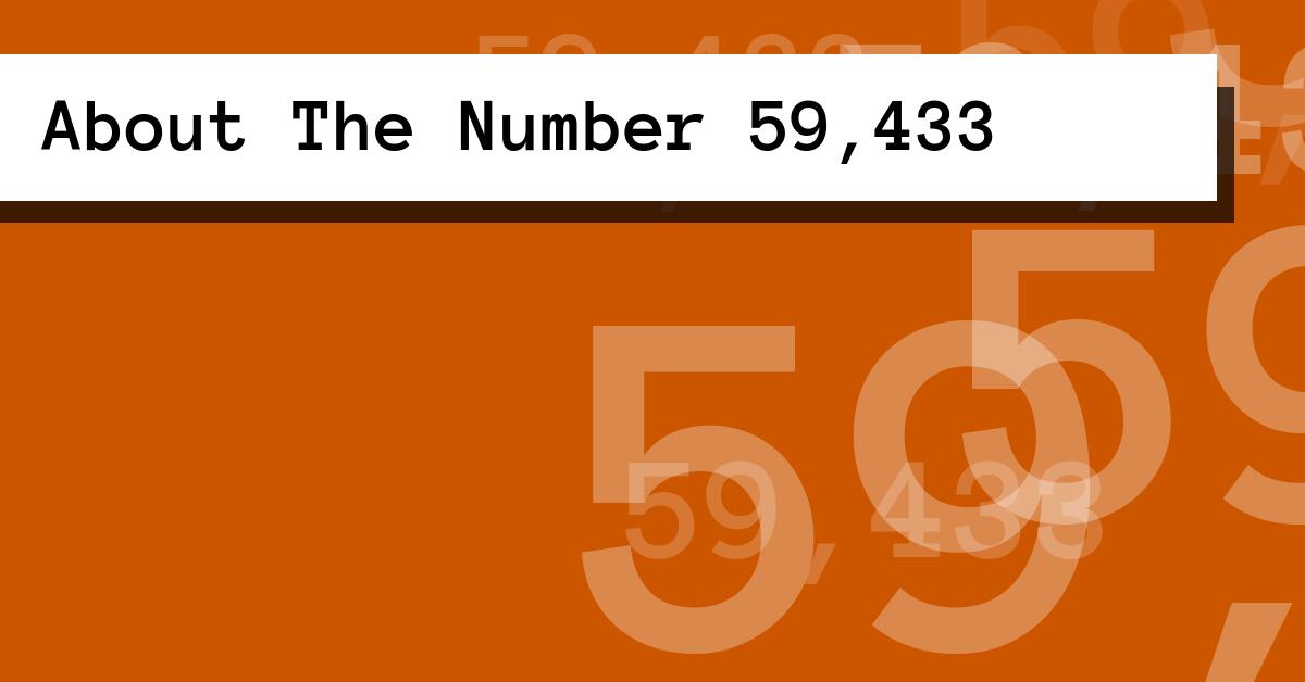 About The Number 59,433