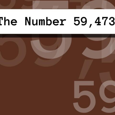 About The Number 59,473