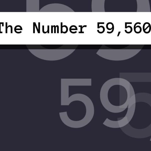 About The Number 59,560
