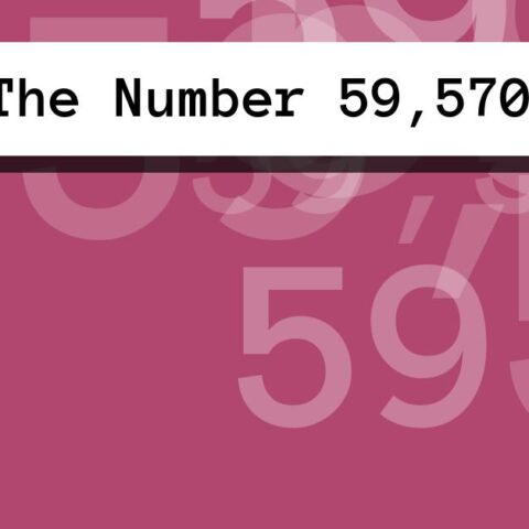 About The Number 59,570