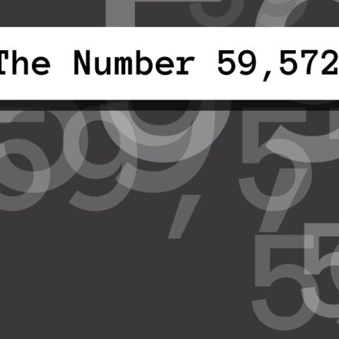 About The Number 59,572