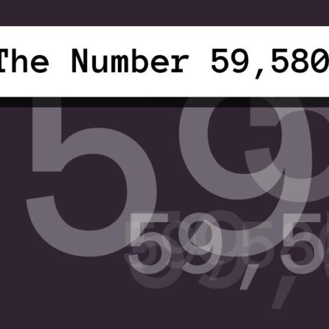 About The Number 59,580