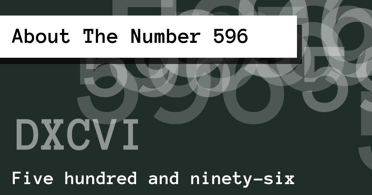 About The Number 596