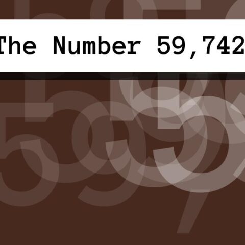 About The Number 59,742