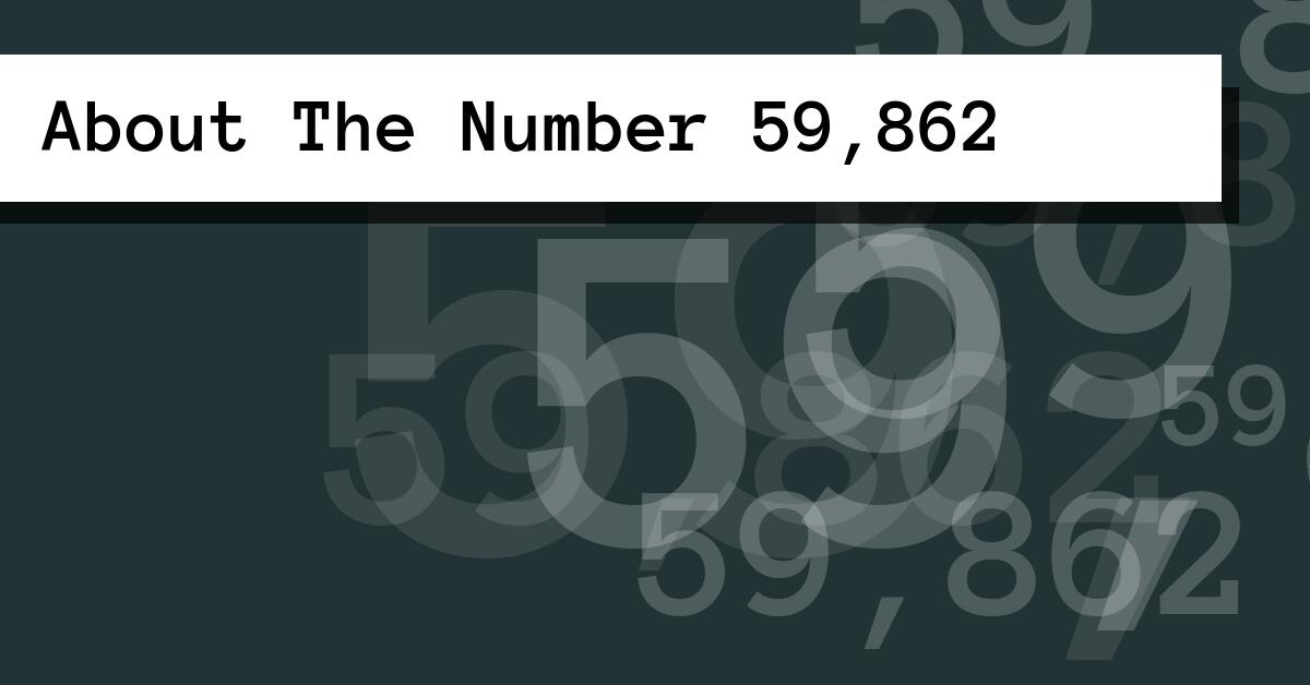 About The Number 59,862
