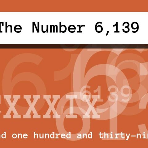 About The Number 6,139