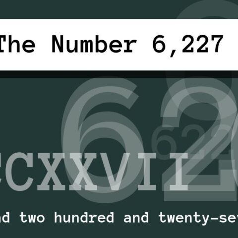 About The Number 6,227