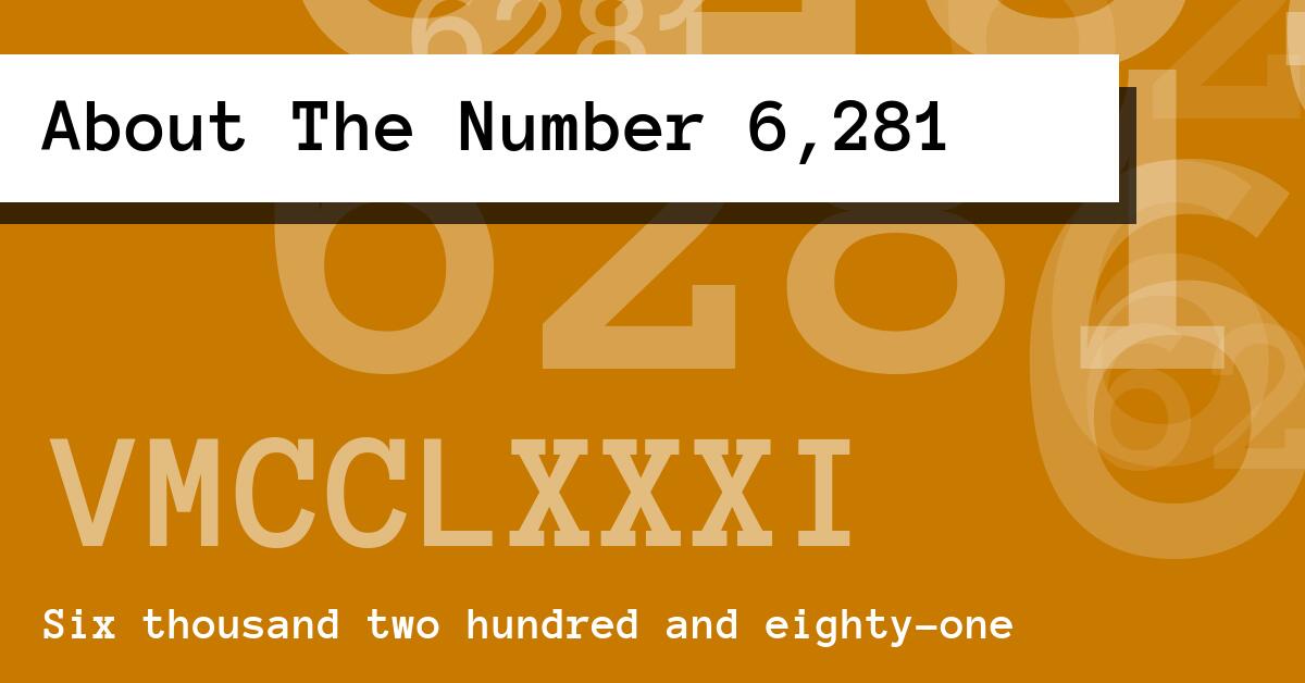 About The Number 6,281
