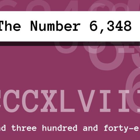 About The Number 6,348
