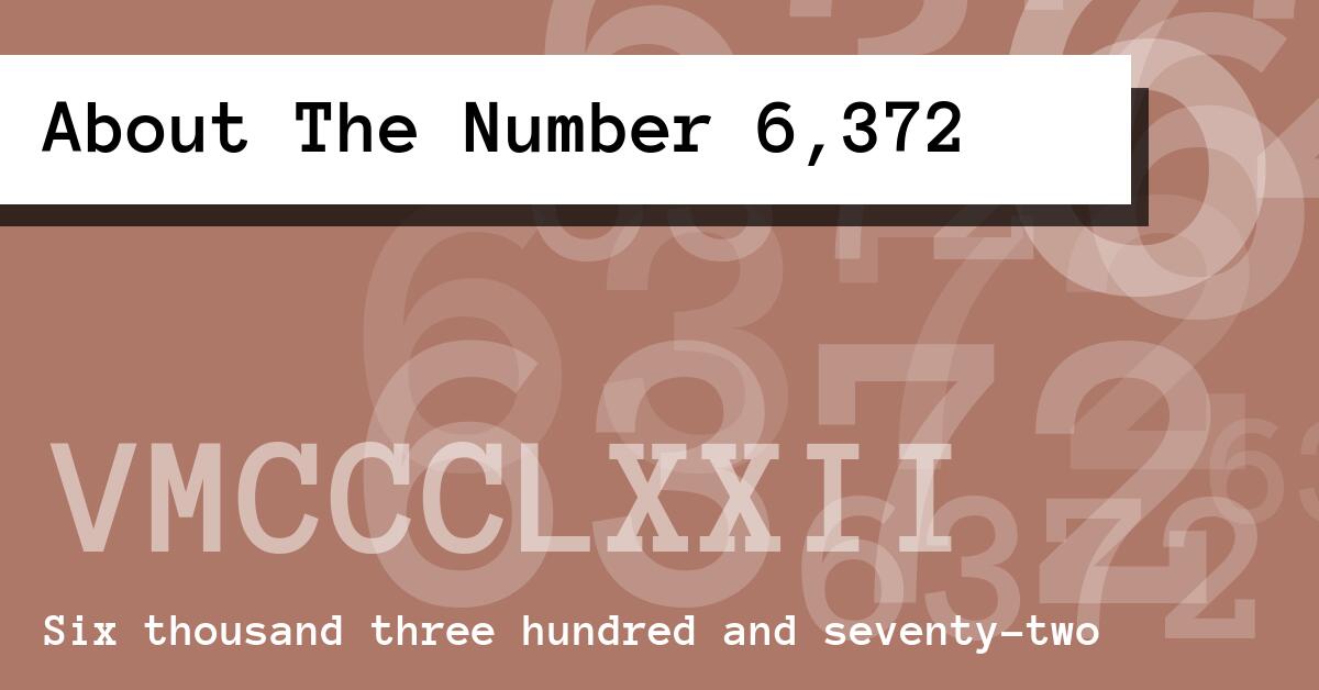 About The Number 6,372