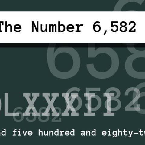 About The Number 6,582