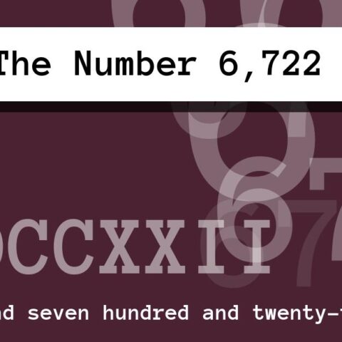 About The Number 6,722
