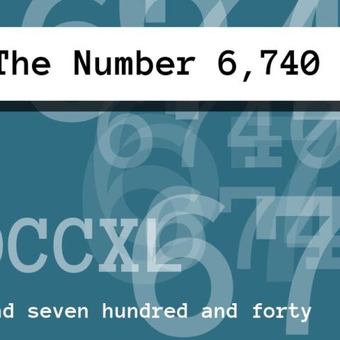 About The Number 6,740