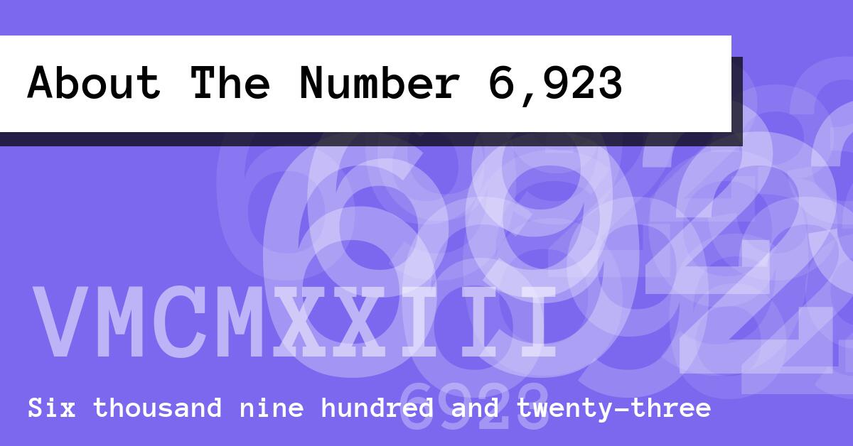 About The Number 6,923