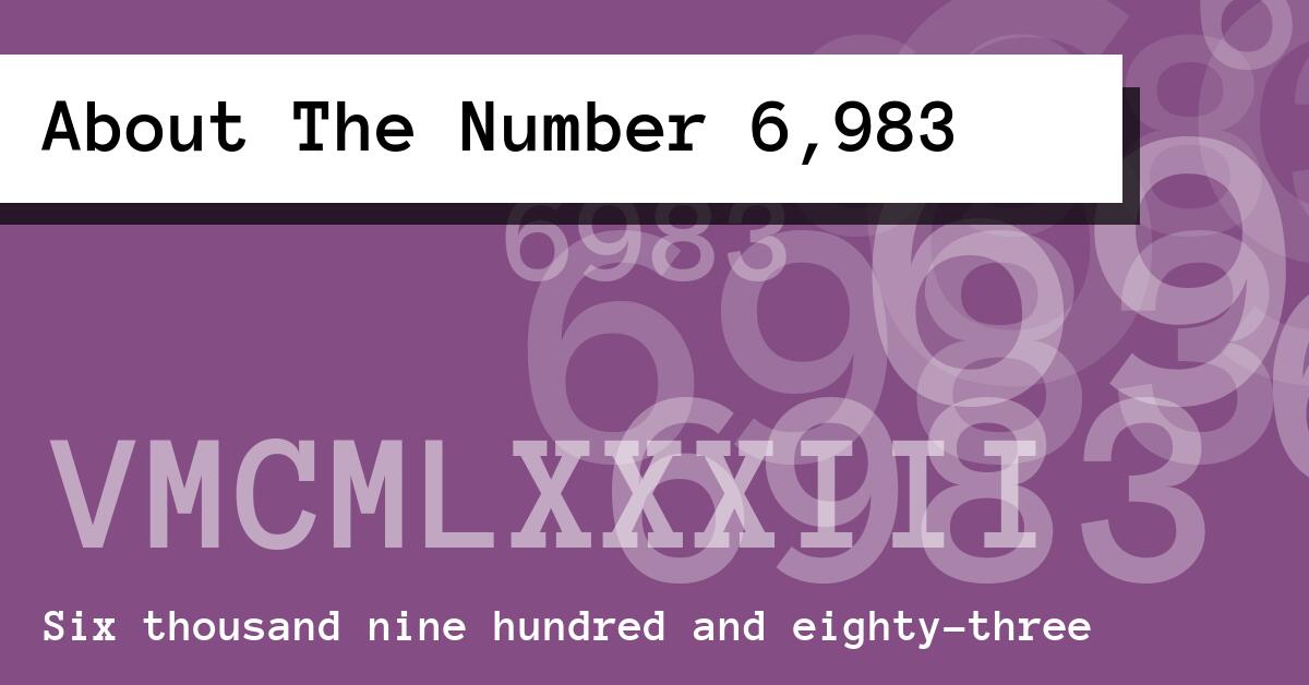 About The Number 6,983